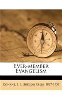Ever-Member Evangelism