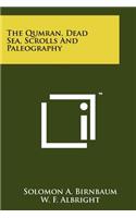 Qumran, Dead Sea, Scrolls And Paleography