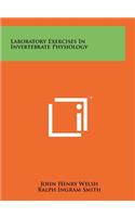Laboratory Exercises In Invertebrate Physiology