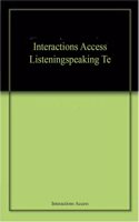 Interactions Access Listeningspeaking Te