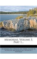 Memorias, Volume 3, Part 1...