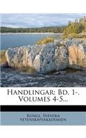 Handlingar: Bd. 1-, Volumes 4-5...