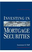 Investing in Mortgage Securities