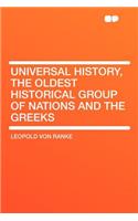 Universal History, the Oldest Historical Group of Nations and the Greeks