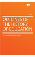 Outlines of the History of Education