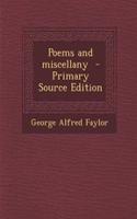 Poems and Miscellany - Primary Source Edition: (English)