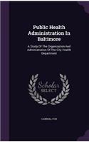 Public Health Administration in Baltimore