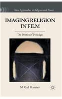 Imaging Religion in Film