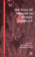 Role of Memory in Ethnic Conflict