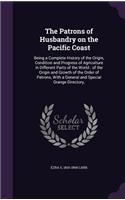 The Patrons of Husbandry on the Pacific Coast