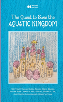 The Quest to Save the Aquatic Kingdom