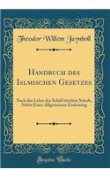 Handbuch Des Islāmischen Gesetzes