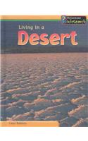 Living in a Desert: (Living Habitats)
