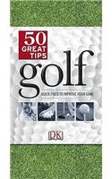 Golf 50 Great Tips