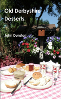 Old Derbyshire Desserts