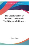The Great Masters Of Russian Literature In The Nineteenth Century