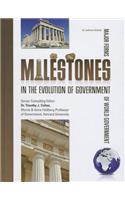 Milestones in the Evolution of Government