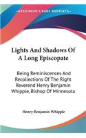 Lights And Shadows Of A Long Episcopate