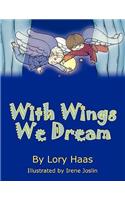 With Wings We Dream