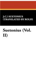 Suetonius (Vol. II)