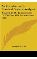 Introduction To Practical Organic Analysis