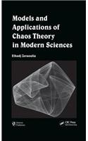 Models and Applications of Chaos Theory in Modern Sciences