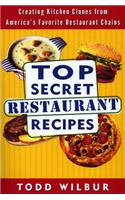Top Secret Restaurant Recipes