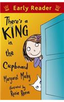 Early Reader: There's a King in the Cupboard