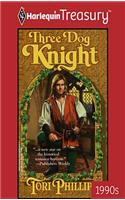 Three Dog Knight