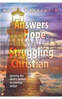 Answers and Hope for the Struggling Christian