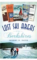 Lost Ski Areas of the Berkshires