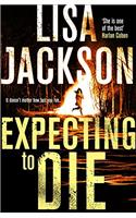 Expecting to Die: Montana Series, Book 7(Montana Mysteries)
