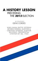 A History Lesson Preceding the 2012 Election: (English)
