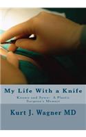 My Life with a Knife