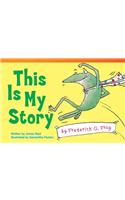 This Is My Story by Frederick G. Frog