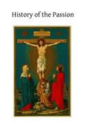 History of the Passion