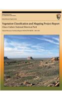 Vegetation Classification and Mapping Project Report Chaco Culture National Historical Park