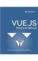 Vue.Js: Tools & Skills