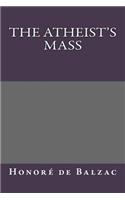 The Atheist's Mass