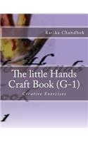 little Hands Craft Book grade - 1: Creative Exercises