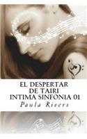 despertar de Tairi (INITMA SINFONIA 01)