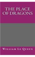 The Place of Dragons