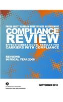 FMCSA Safety Program Effectiveness Measurement: Compliance Review Effectiveness Model Results for Carriers with Compliance Reviews in FY 2008