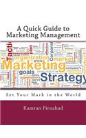 A Quick Guide to Marketing Management