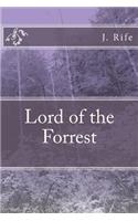 Lord of the Forrest