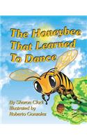 The Honeybee That Learned to Dance