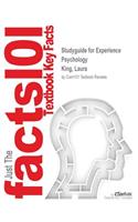 Studyguide for Experience Psychology by King, Laura, ISBN 9781259143687