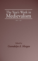 Year's Work in Medievalism, 2004