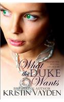 What the Duke Wants