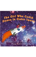Girl Who Could Dance in Outer Space